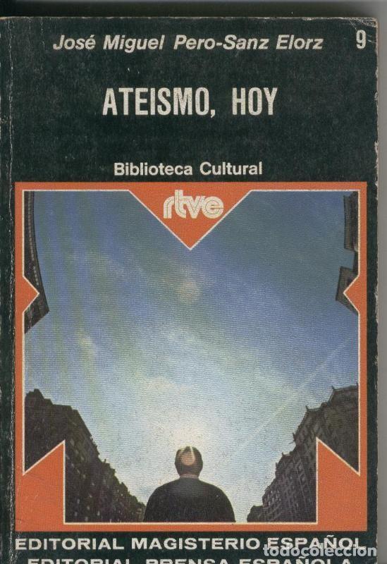 Libri di seconda mano: Ateismo hoy - Jose Miguel Pero-Sanz Elorz