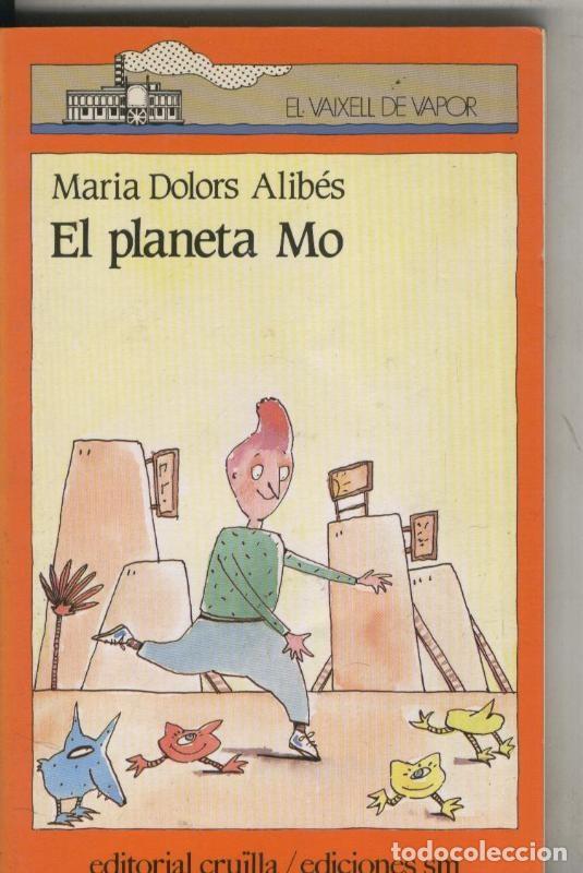 Libros: El planeta Mo - Maria Dolors Alibes