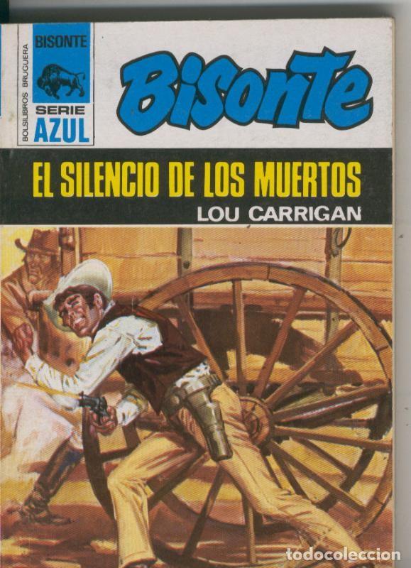 B&uuml;cher: Bisonte serie azul numero 268: El silencio de los muertos - Lou Carrigan