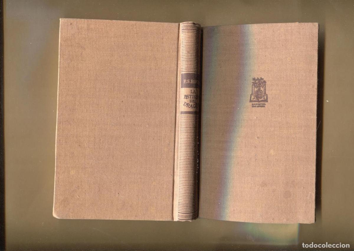 Livres: Coleccion Manantial que no Cesa: La estirpe del dragon - Pearl S. Buck