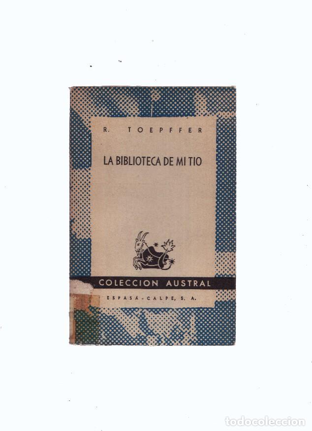 B&uuml;cher: Austral numero 0779: La biblioteca de mi tio - R. Toepffer