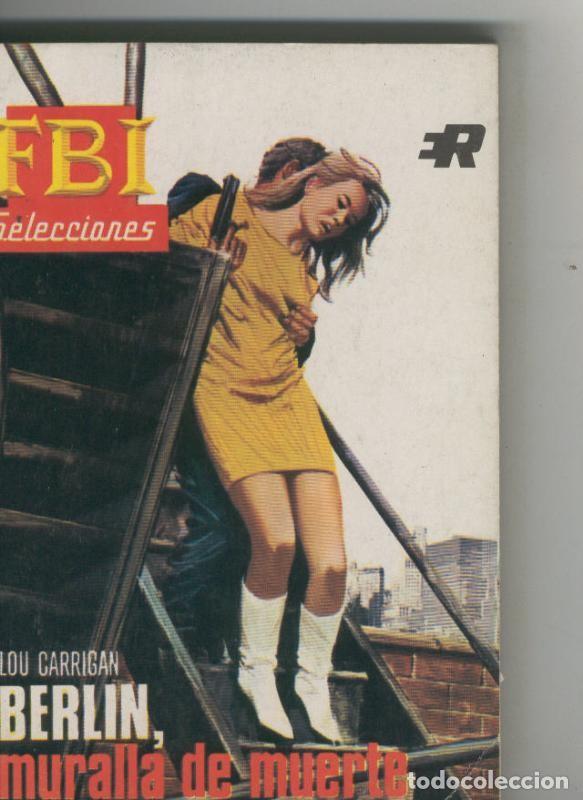 Libri di seconda mano: FBI Selecciones: Berlin, muralla de muerte - Lou Carrigan