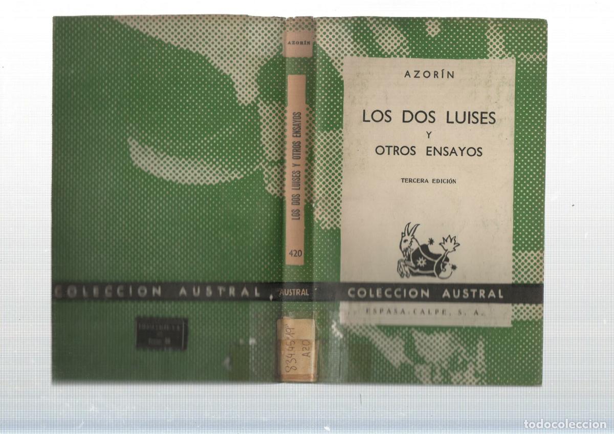 Libros: Coleccion Austral: Los dos Luises y otros ensayos - Azorin - Foto 1