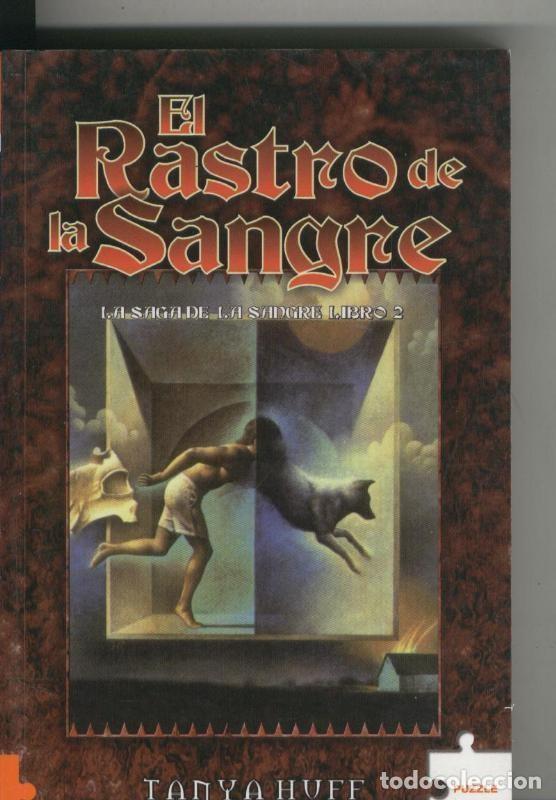 Libri di seconda mano: El rastro de la sangre: La saga de la sangre, libro 2 - Tanya Huff