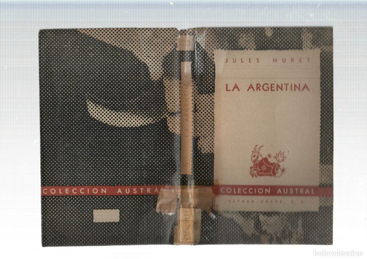 Libros: Coleccion Austral: La Argentina - Jules Huret - Foto 1