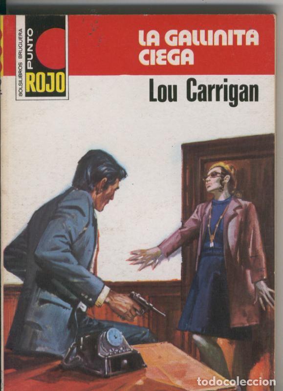 Libri di seconda mano: Punto Rojo numero 0812: La gallinita ciega - Lou Carrigan