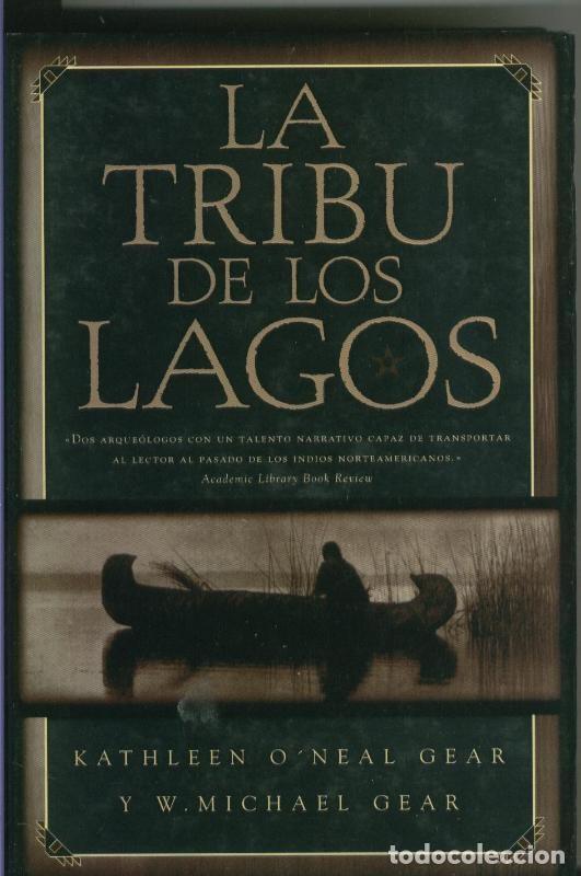 books: La tribu de los lagos - Kathleen O Neal Gear/W. Michael Gear