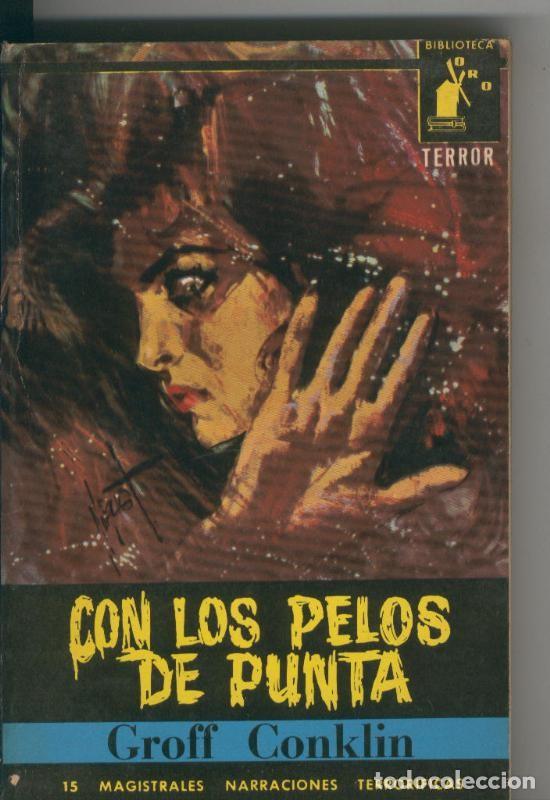 Libros: Biblioteca Oro Terror numero 04: Con los pelos de punta - Groff Conklin - Foto 1