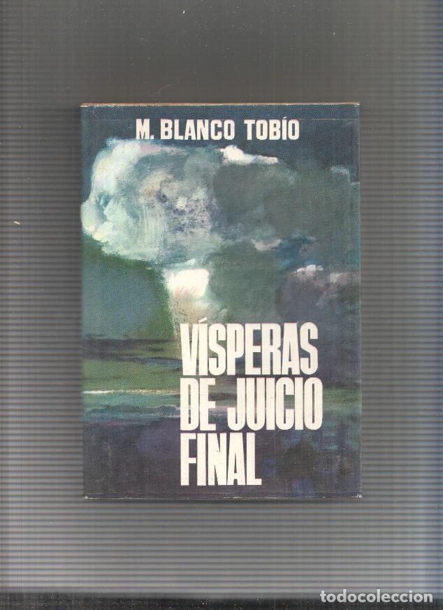 Libros: Visperas de juicio final - M. Blanco Tobio - Foto 1