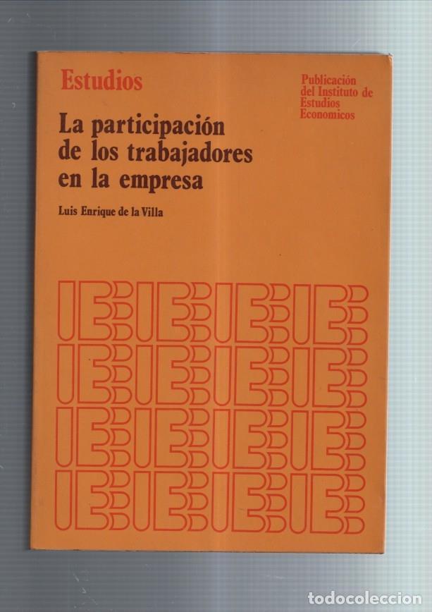 Libri di seconda mano: La Participacion de los trabajadores en la empresa - Luis Enrique de la Villa