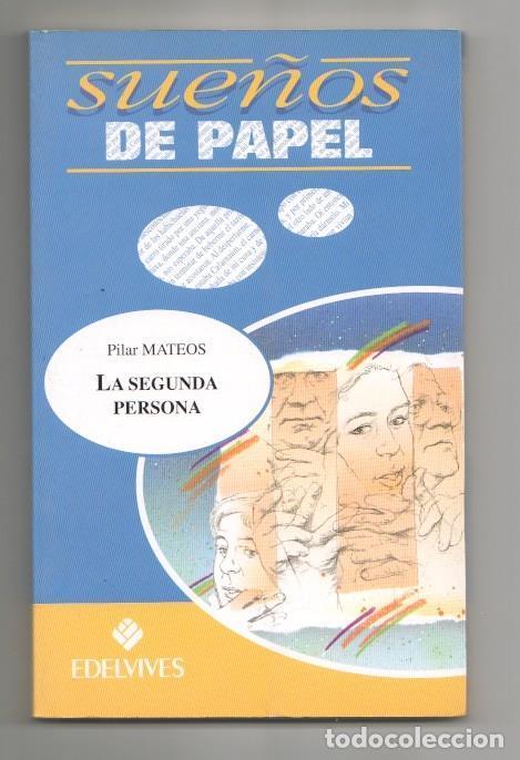 Libros: La segunda persona - Pilar Mateos - Foto 1