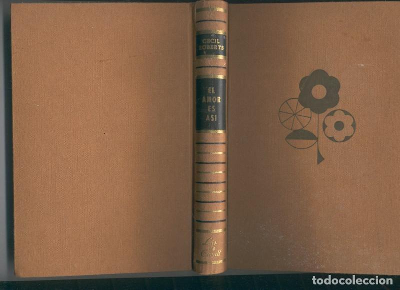 Libros: El amor es asi - Cecil Roberts - Foto 1