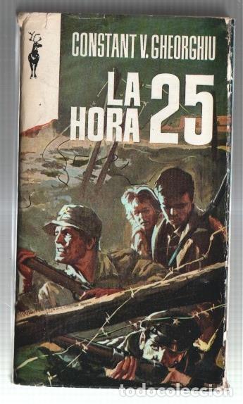 Libri di seconda mano: Coleccion Reno numero 136: La hora veinticinco - C. Virgil Gheorghiu