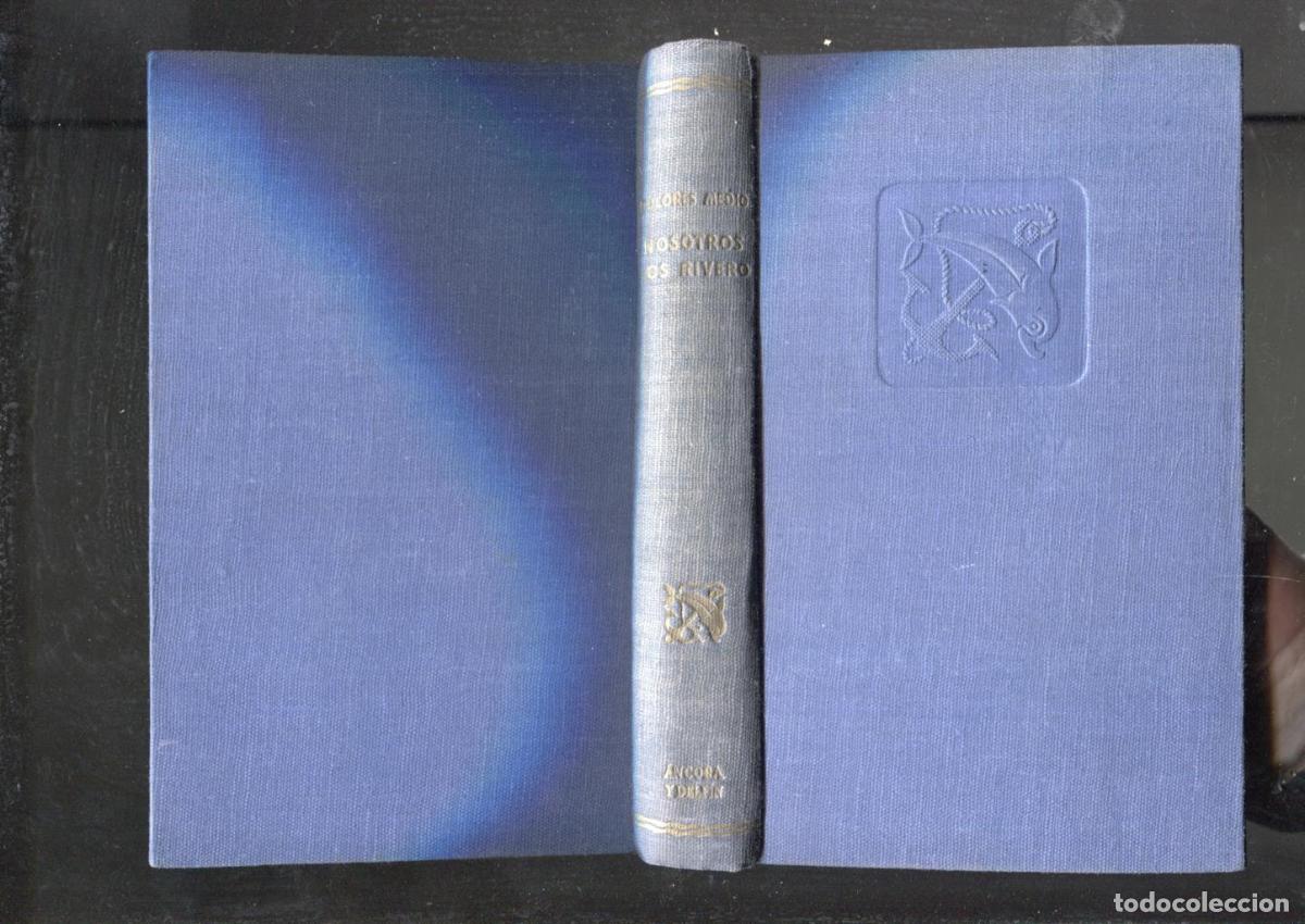 Libri di seconda mano: Ancora y Delfin: Nosotros Los Rivero - Dolores Medio