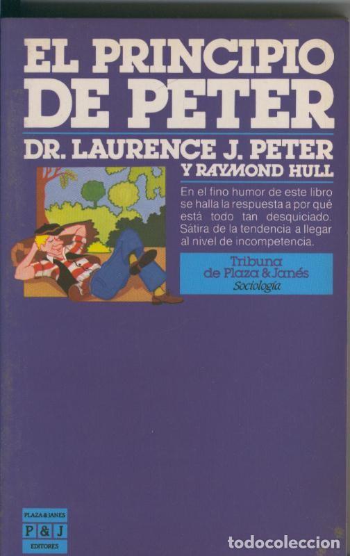 Libros: El principio de Peter - Dr. Laurence J. Peter y Raymond Hull - Foto 1