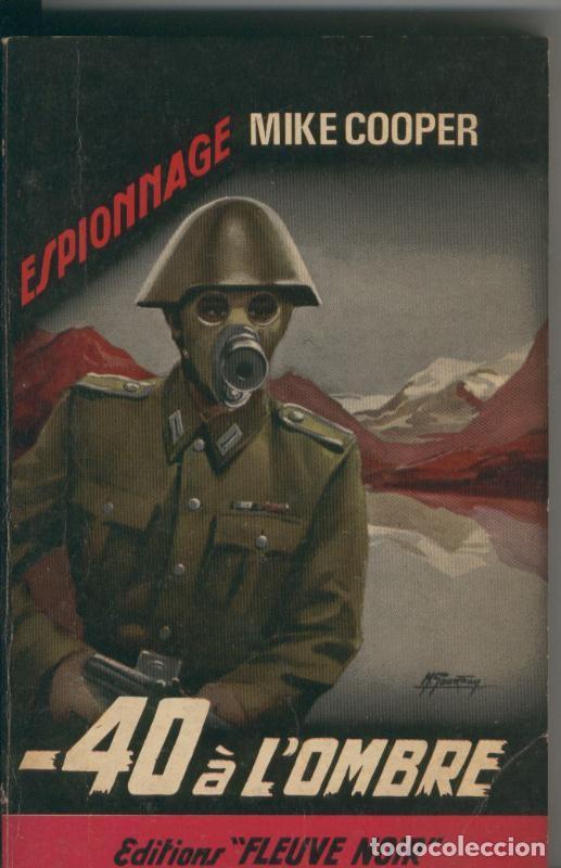 Libros: coleccion Espionnage: - 40 a l ombre - Mike Cooper - Foto 1
