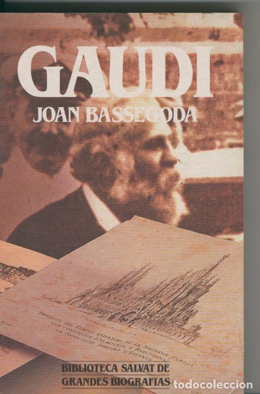 Livres: Grandes Biografias numero 60: Gaudi - Joan Bassegoda