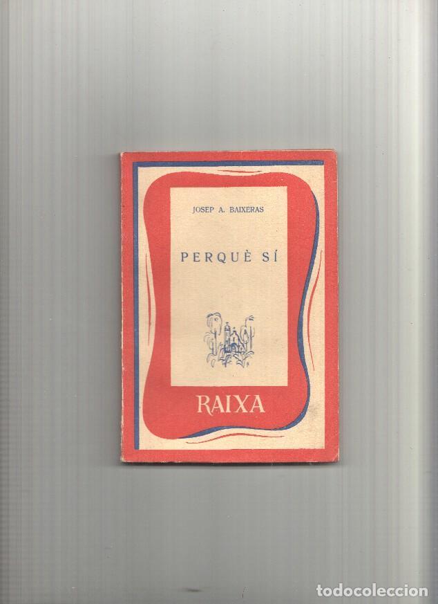 Libros: Coleccion Raixa numero 23: Perque si - Josep A. Baixeras - Foto 1