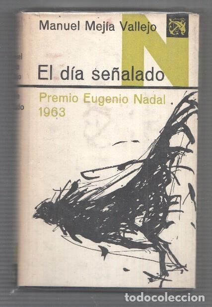 Libri di seconda mano: Ancora y Delfin numero 251: El dia se&ntilde;alado - Manuel Mejia Vallejo