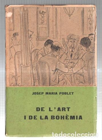 Libros: De L'art i de la Bohemia - Josep Maria Poblet