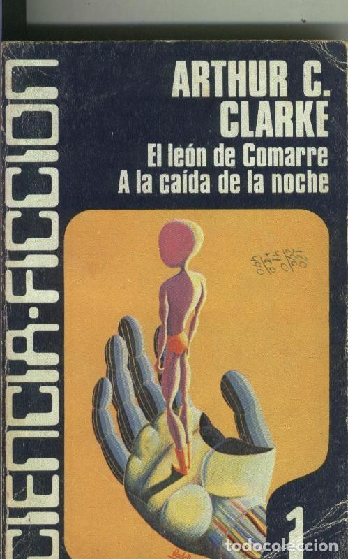 Libros: El leon de Comarre - A la caida de la noche - Arthur C. Clarke - Foto 1