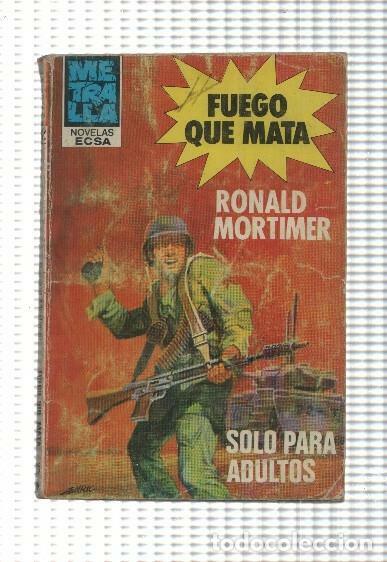Libri di seconda mano: Metralla numero 102: Fuego que mata - Ronald Mortimer