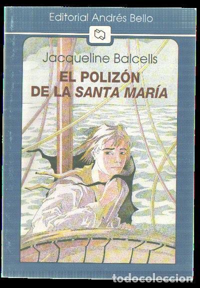 B&uuml;cher: El polizon de la Santa Maria - Jacqueline Balcells
