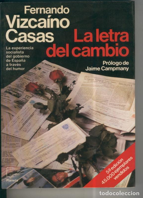 Libri di seconda mano: Espejo de Espa&ntilde;a numero 126: La letra del cambio - Fernando Vizcaino Casas