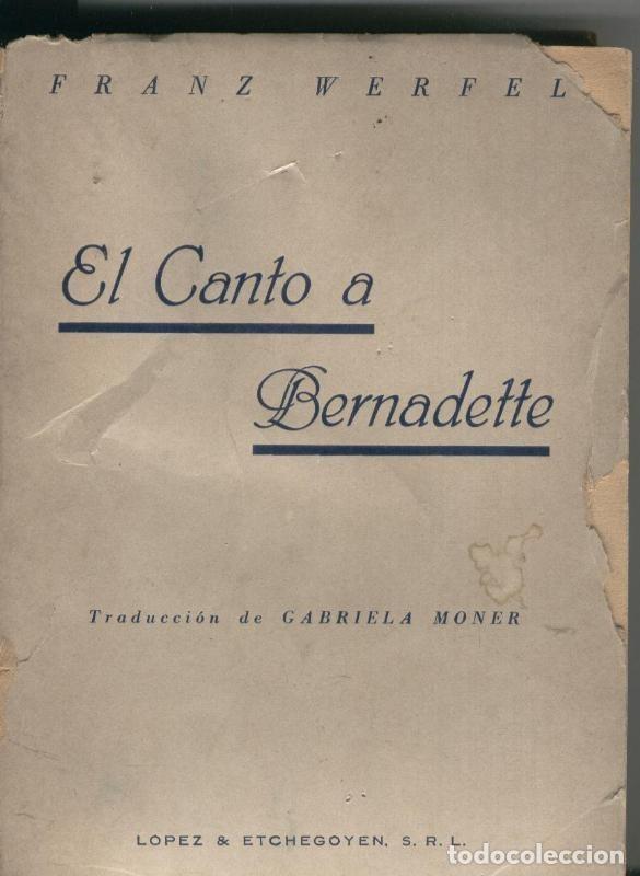 Libros: El canto a Bernadette - Franz Werfel