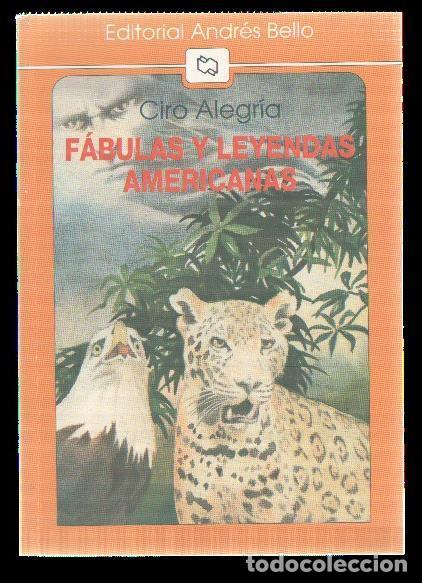 Libros: Fabulas y leyendas americanas - Ciro Alegria - Foto 1