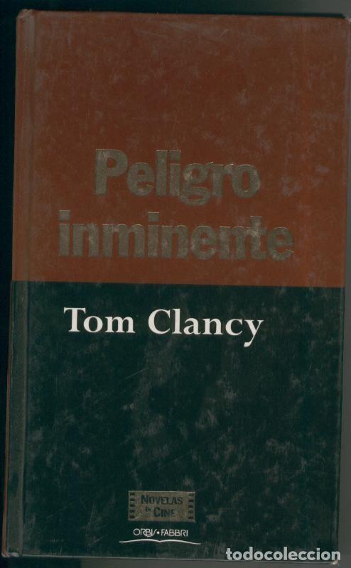 Libros: Novelas de Cine: Peligro inminente - Tom Clancy - Foto 1
