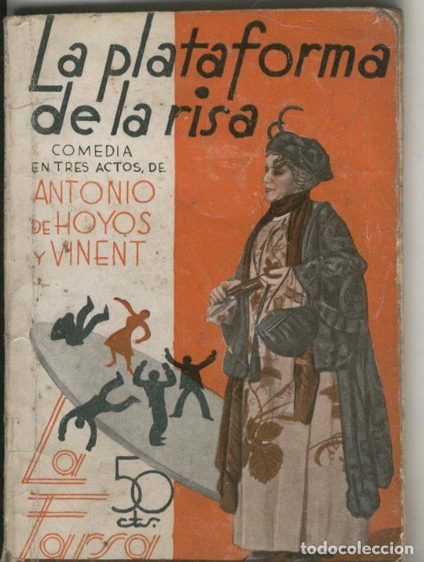 Libros: La Plataforma de la risa, comedia en tres actos - Antonio de Hoyos y Vinent - Foto 1