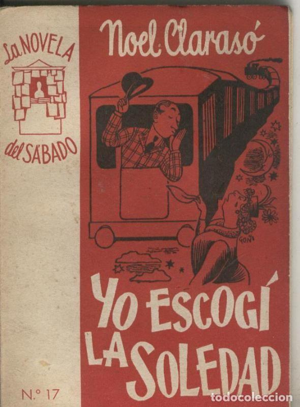 Libros: Yo escogi la soledad - Noel Claraso - Foto 1