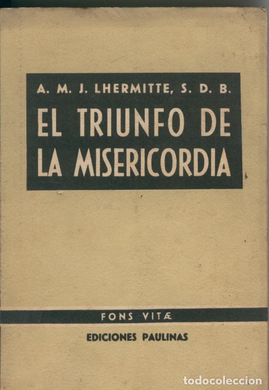 Libri di seconda mano: El triunfo de la misericordia - A.M.J. Lhermitte
