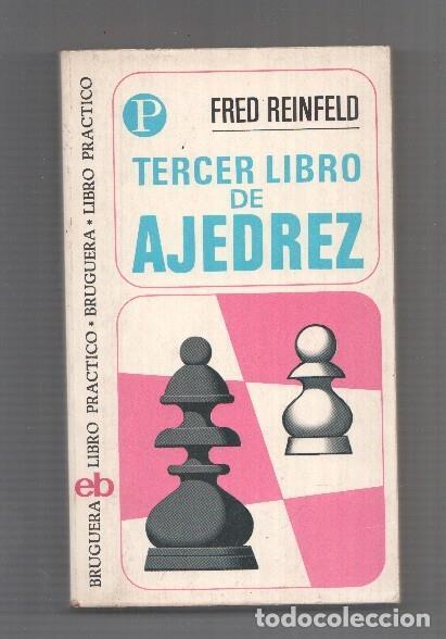 Libros: Libro practico numero 29: tercer libro de Ajedrez - Fred Reinfeld - Foto 1