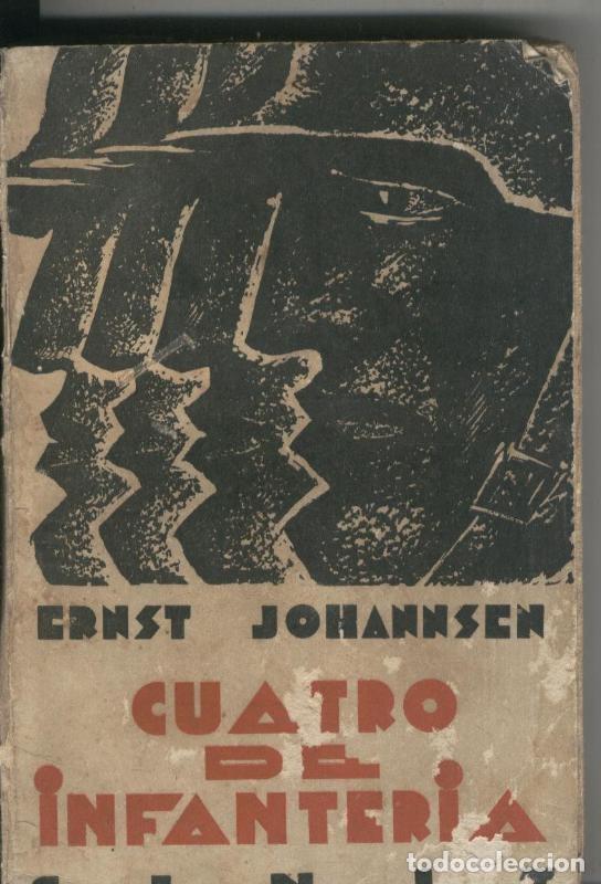 Libros: Cuatro de infanteria - Ernst Johannsen