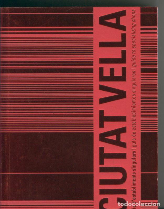 Libros: Ciutat Vella: guia de establecimientos singulares - Varios - Foto 1
