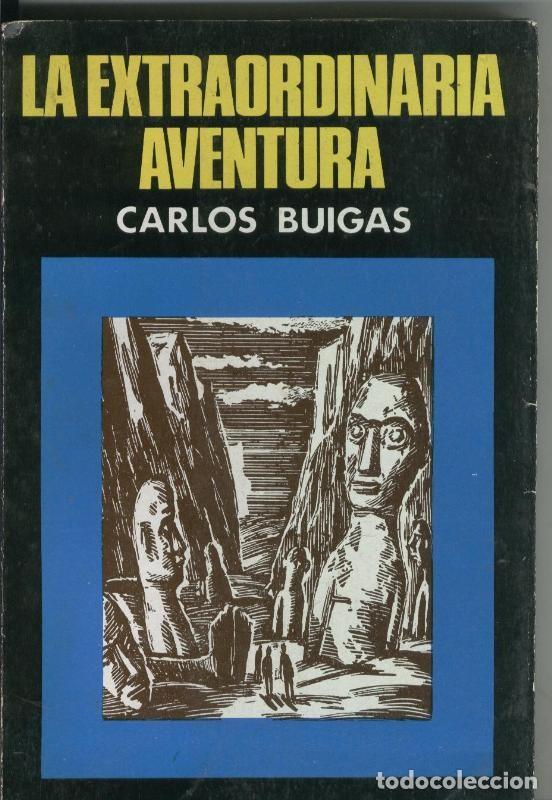 B&uuml;cher: La Extraordinaria Aventura por Carlos Buigas - Carlos Buigas