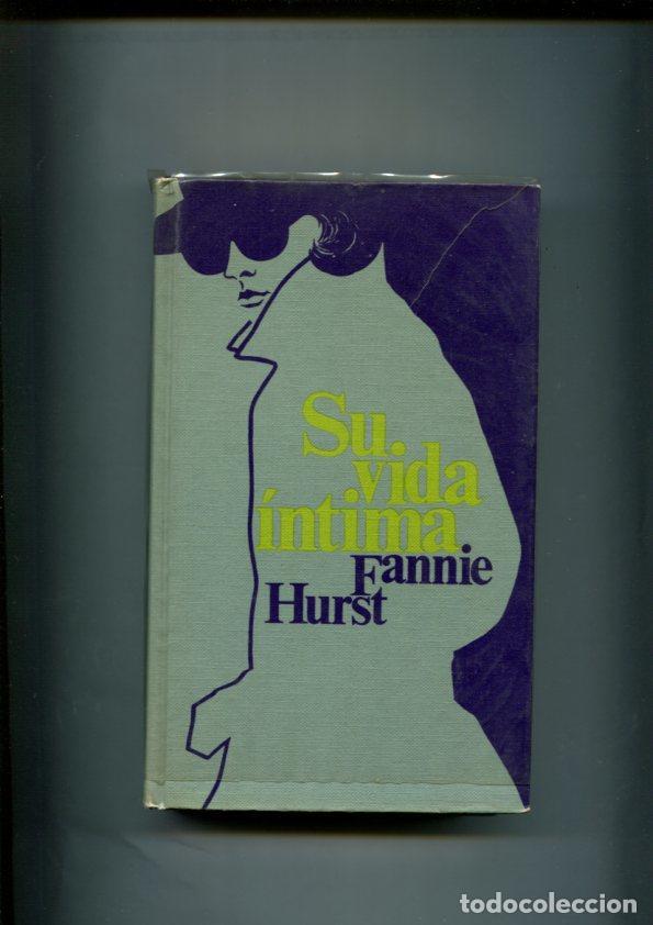 Libros: Circulo de Lectores: Su vida intima - Fannie Hurst - Foto 1