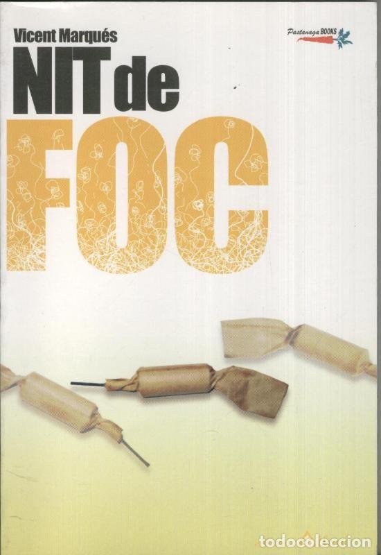 Libri di seconda mano: Nit de foc - Vicent Marques