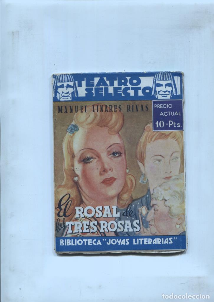 B&uuml;cher: Teatro Selecto: El rosal de las tres rosas - Manuel Linares Rivas