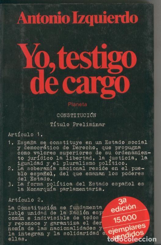 Libros: Yo, testigo de cargo - Antonio Izquierdo - Foto 1