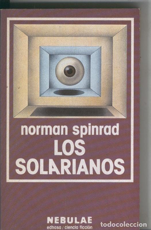 Libros: Nebulae numero 56: Los solarianos - Norman Spinrad - Foto 1