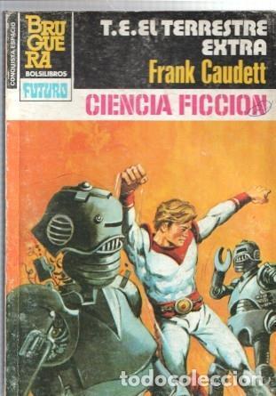 Libros: La Conquista del Espacio numero 666: T.E.El terrestre extra - Frank Caudett