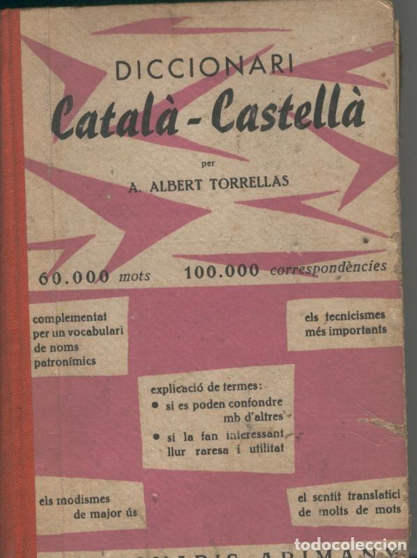 Libri di seconda mano: Diccionaris Arimany: Diccionari Catala-Castella - A. ALbert Torrellas