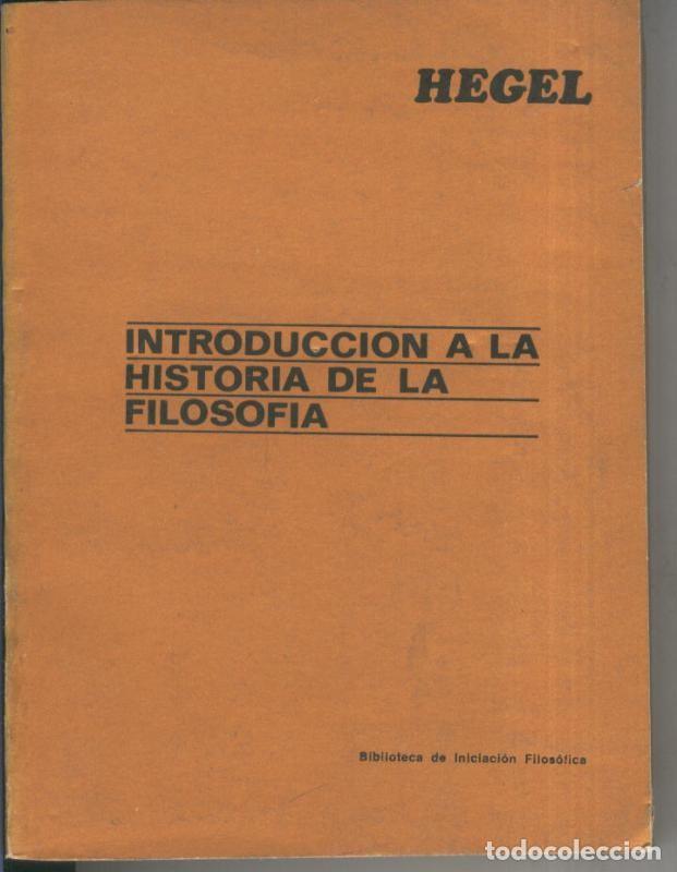 Libros: Introduccion a la Historia de la Filosofia - Hegel - Foto 1