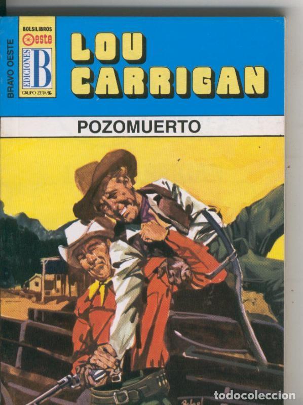 Libri di seconda mano: Bravo Oeste azul numero 293: Pozo muerto - Lou Carrigan