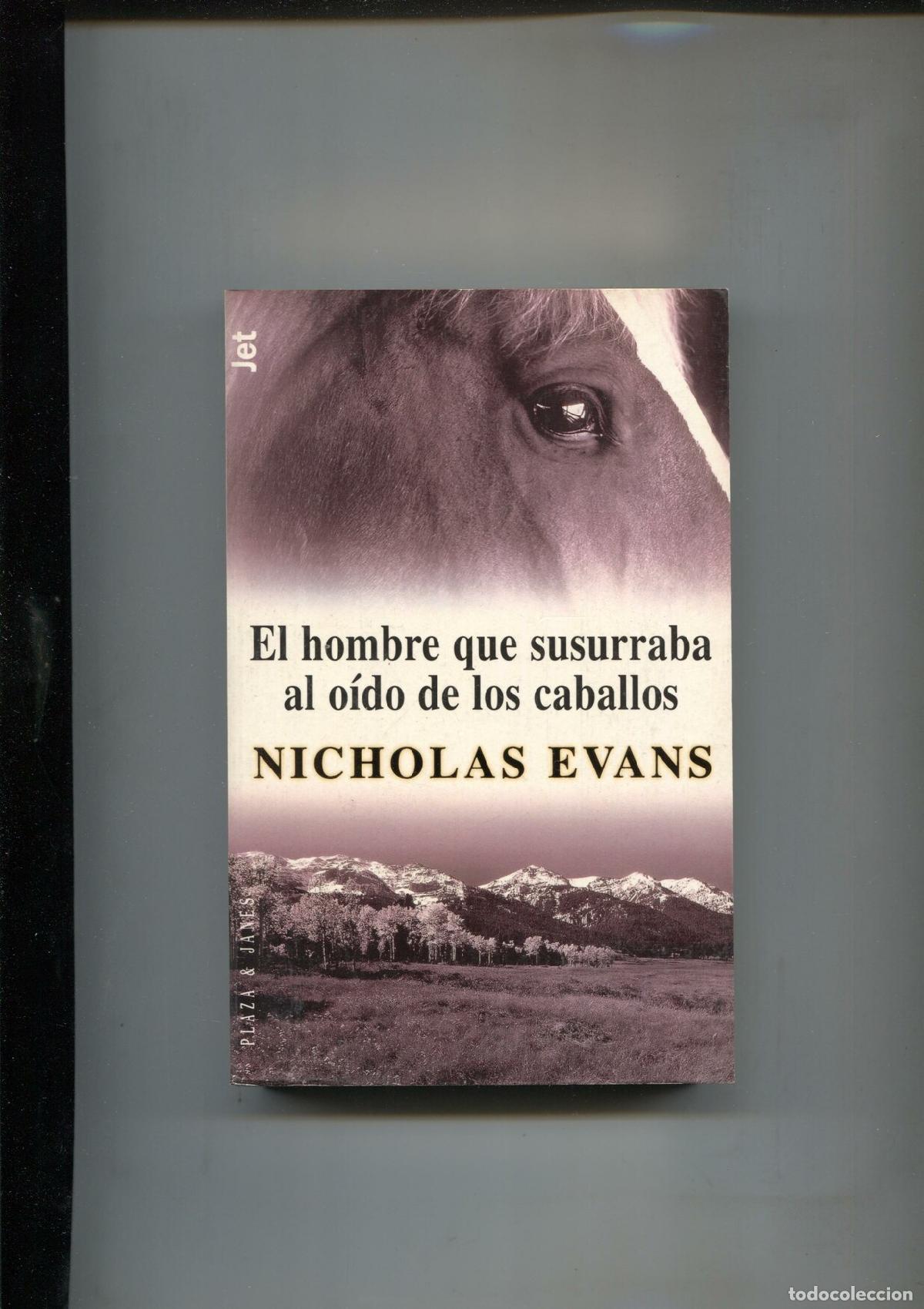 Libros: El hombre que susurraba al oido de los caballos - Nicholas Evans - Foto 1