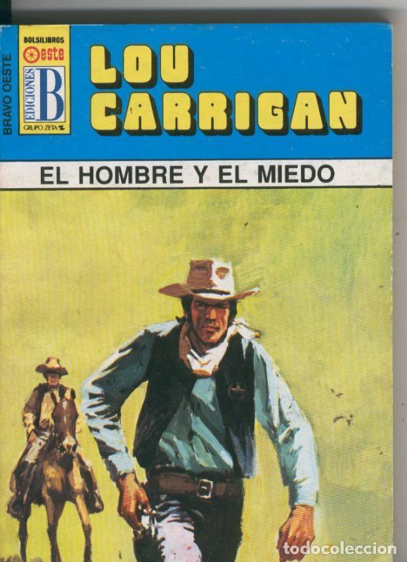 Libri di seconda mano: Bravo Oeste azul numero 302: El hombre y el miedo - Lou Carrigan