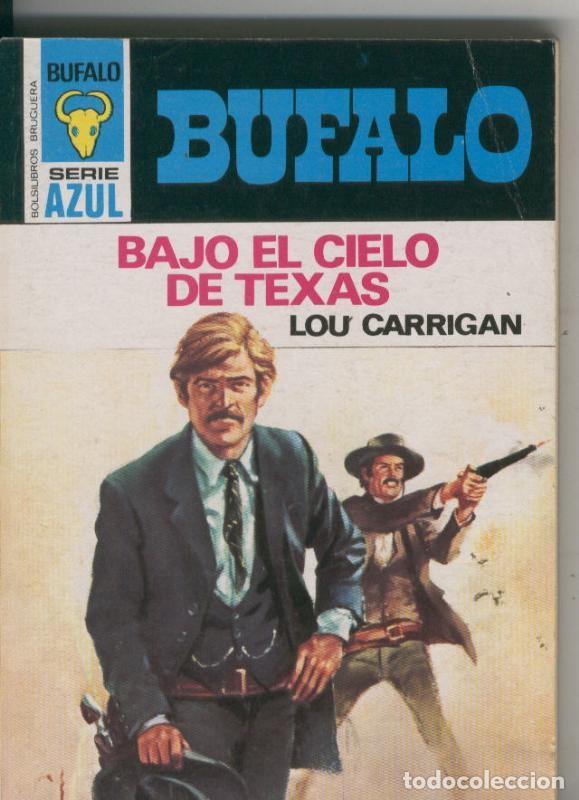 B&uuml;cher: Bufalo serie azul numero 242: Bajo el cielo de Texas - Lou Carrigan